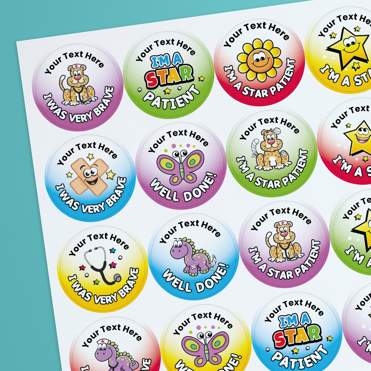 colourful circular reward stickers with cheerful cartoon designs. The sheet includes a smiling butterfly and the text 'Well Done!'; a smiling star and 'I'm a Star!'; a happy sunflower and 'I Was Very Brave'; 'I'm a Star Patient' in multicoloured text. Each sticker features placeholder text at the top reading 'Your text here'.