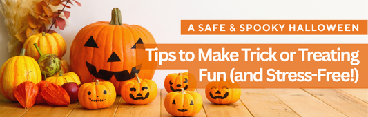 Halloween Trick or Treat Safety Tips for Families - Blog Banner