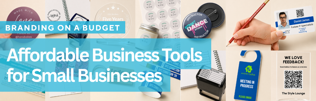 Branding on a Budget: Affordable Business Tools for Small Businesses - Blog Banner