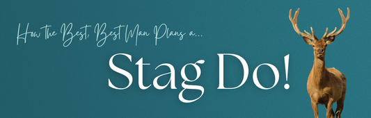 How the Best, Best Man Plans a Stag Do