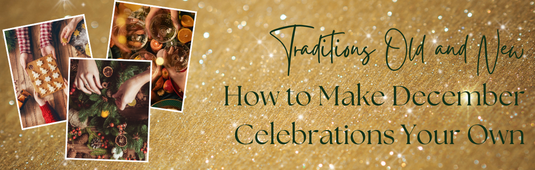 Traditions Old and New