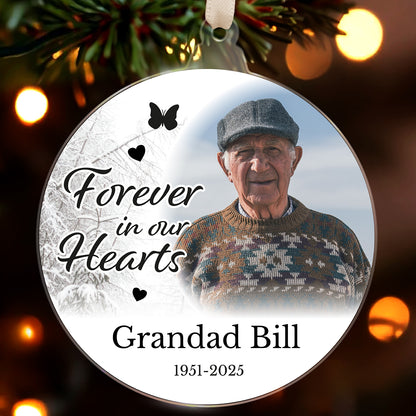 Acrylic bauble with the message 'Forever in our Hearts' and personalisation 'Grandad Bill 1951-2025' with a picture of a man