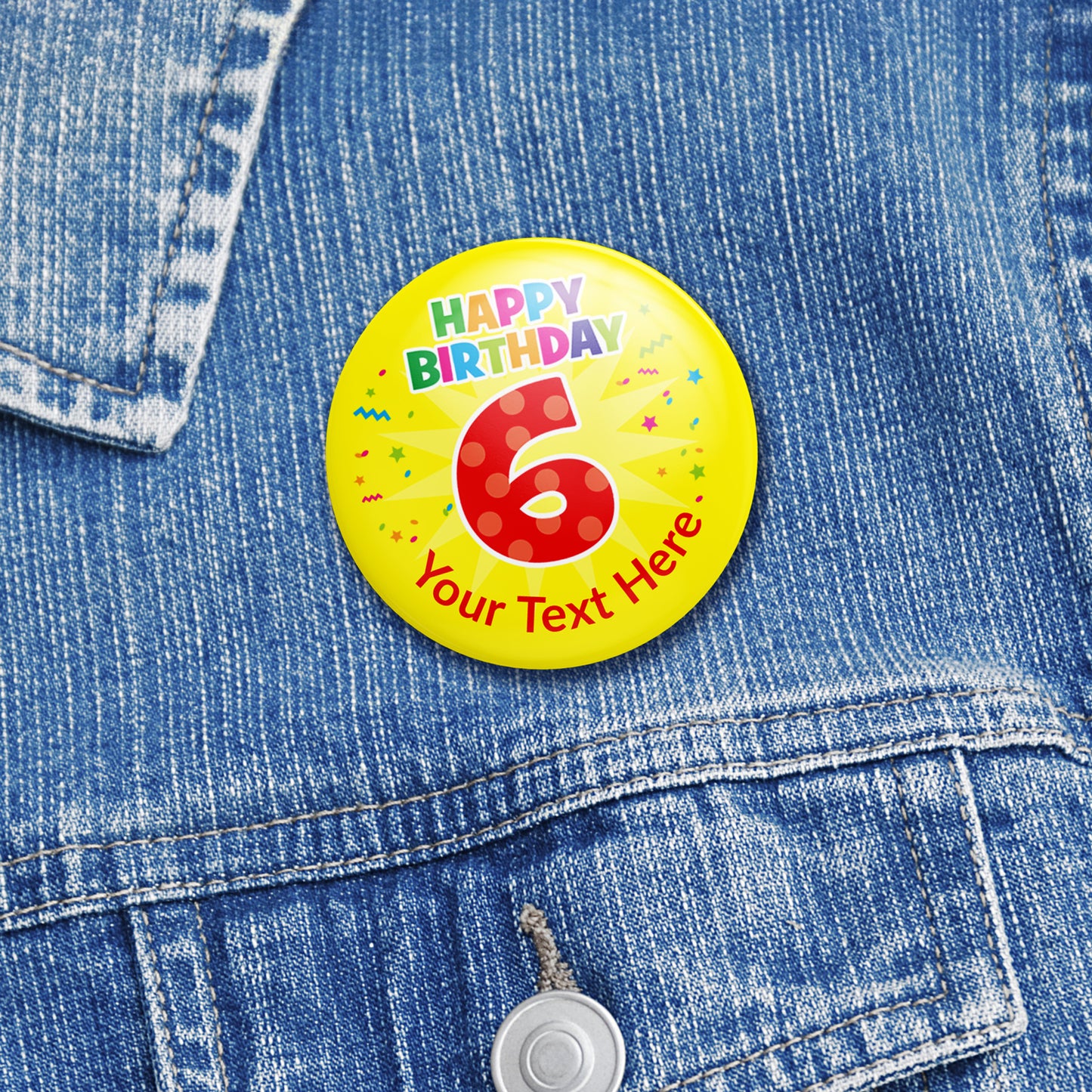 10 Personalised Happy Birthday '6' Badges - 38mm