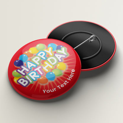 10 Personalised Happy Birthday Badges - 50mm