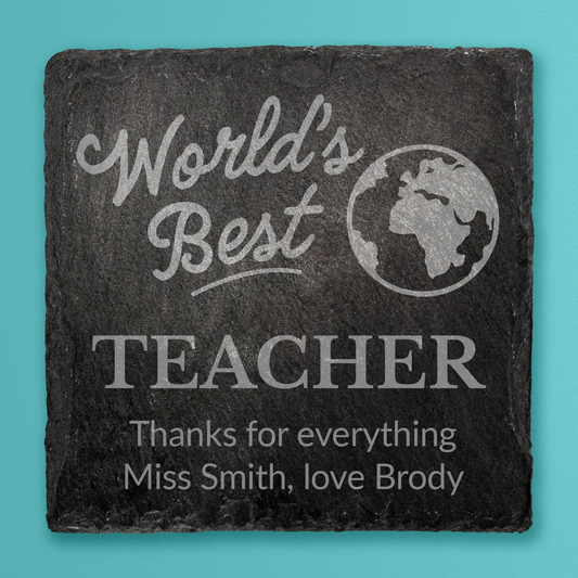 Slate coaster with 'World's Best Teacher' engraving on a teal background